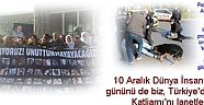 10 Aralık Dünya İnsan Hakları gününü de biz, Türkiye’de Ankara Katliamı’nı lanetledik! 