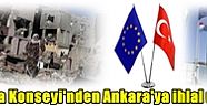 Avrupa Konseyi'nden Ankara'ya ihlal uyarısı