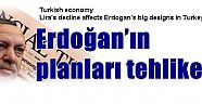 Financial Times:  Erdoğan’ın planları tehlikede
