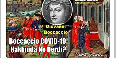 Giovanni Boccaccio  COVID-19 Hakkında Ne Derdi? / Paula Findlen
