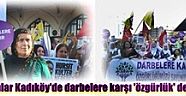 Kadınlar Kadıköy'de darbelere karşı 'özgürlük' dedi