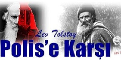 Lev Tolstoy Polis’e Karşı