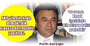 Prof. Dr. Çağlar:  AKP yönetiminde demokratik anayasa da hayaldir, yapılmaz.