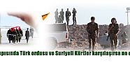 'Rakka kapısında Türk ordusu ve Suriyeli Kürtler karşılaşırsa ne olacak?