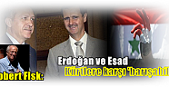 Robert Fisk:  Esad ve Erdoğan Kürtlere karşı 'barışabilir'
