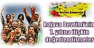 Rojava Devrimi'nin 7. yılına ilişkin değerlendirmeler