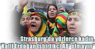  Strasburg’da kadınlar, “Katil Erdoğan işbirlikçi AB” sloganıyla AİHM binasına yürüdü.