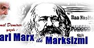 Temel Demirer  yazdı: Karl Marx ile Marksizmi
