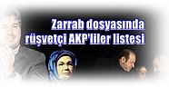 Zarrab dosyasında rüşvetçi AKP'liler listesi