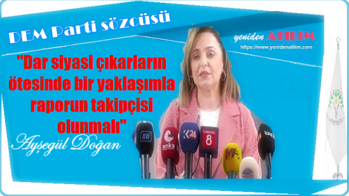 DEM Parti :Türkiye’nin yeni bir takvime ihtiyacı var