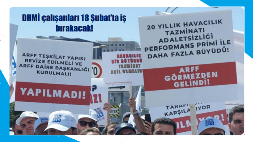 DHMİ çalışanları 18 Şubat’ta iş bırakacak!